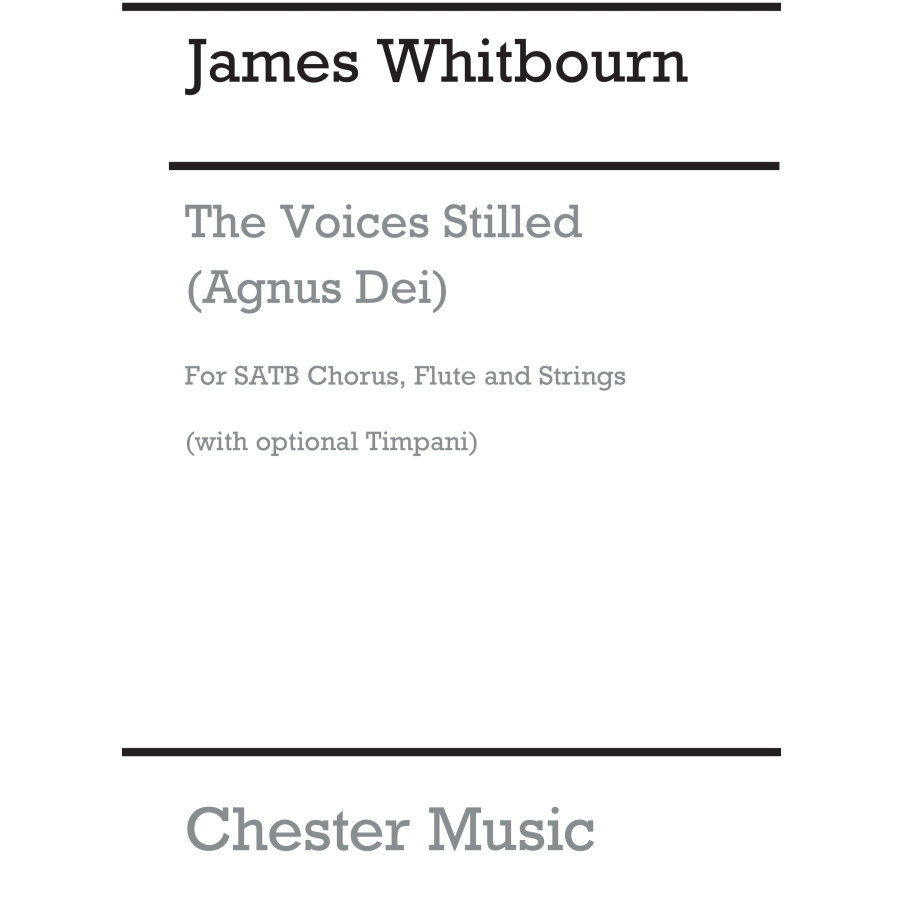 Whitbourn, James - The Voices Stilled (Agnus Dei)