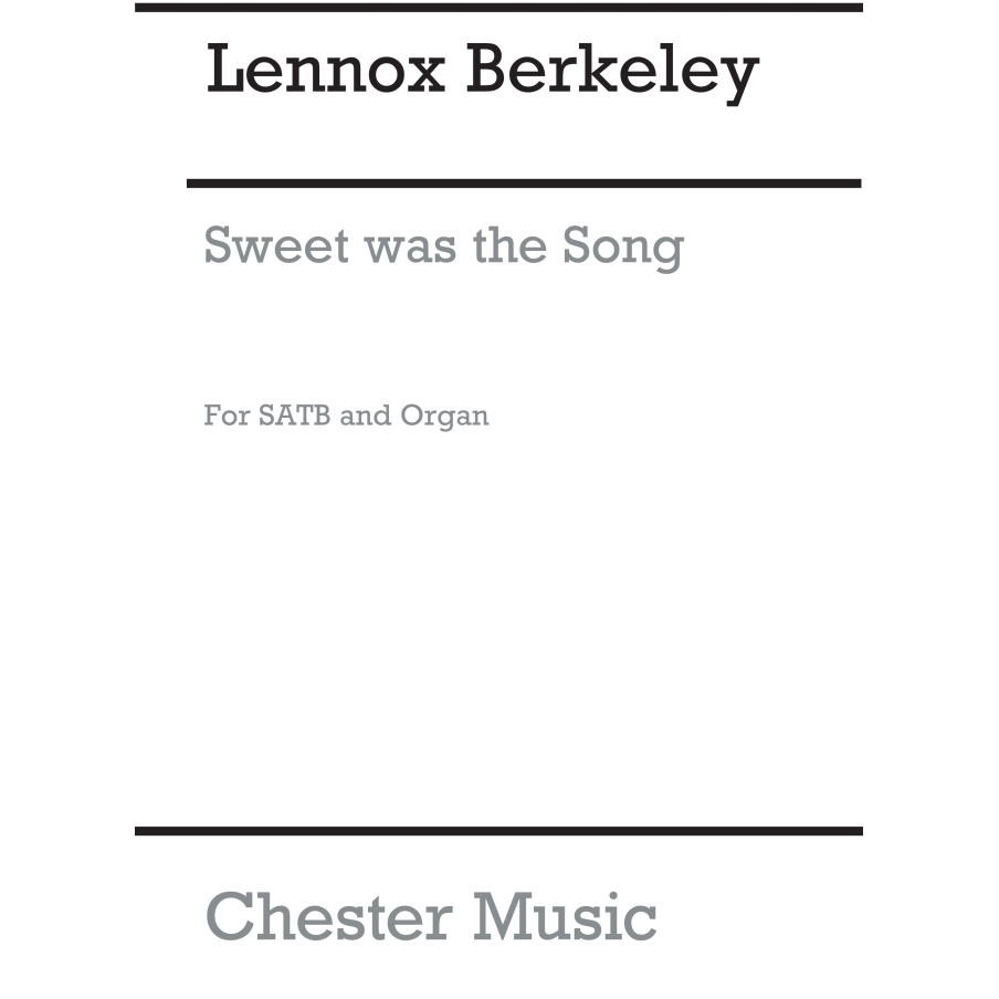 Berkeley, Lennox - Sweet Was The Song Op.43 No.3