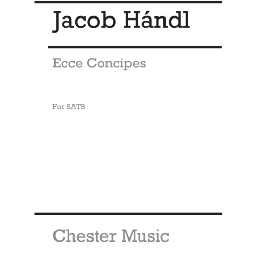 Handl, Jacob - Ecce Concipies