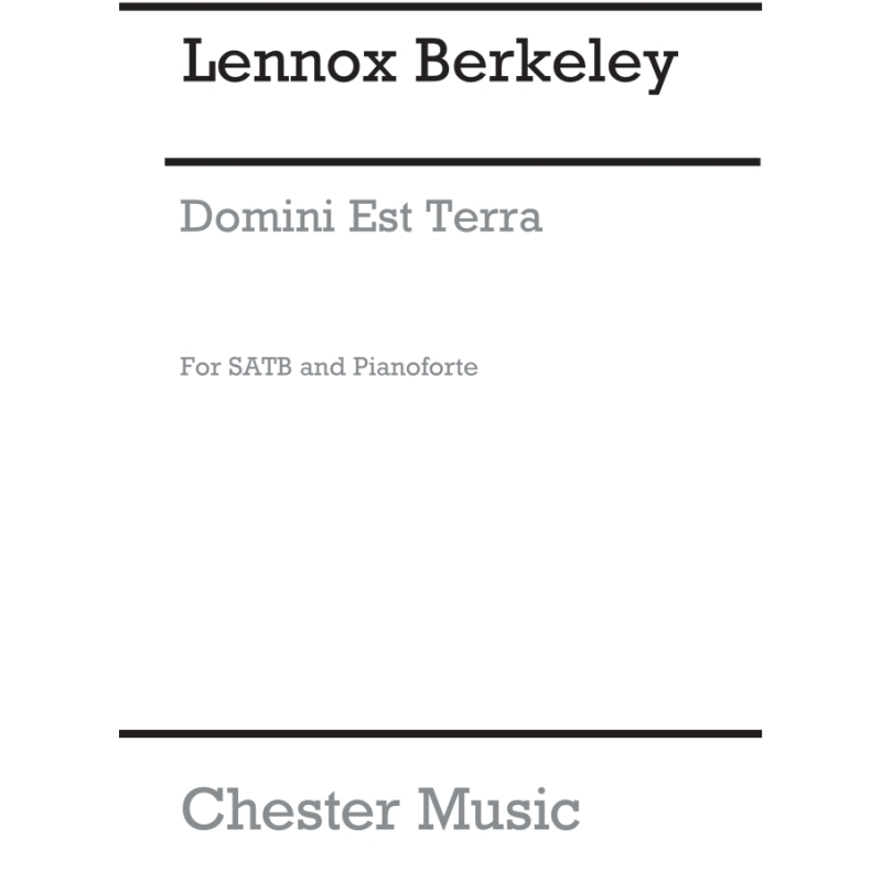 Berkeley, Lennox - Domini Est Terra