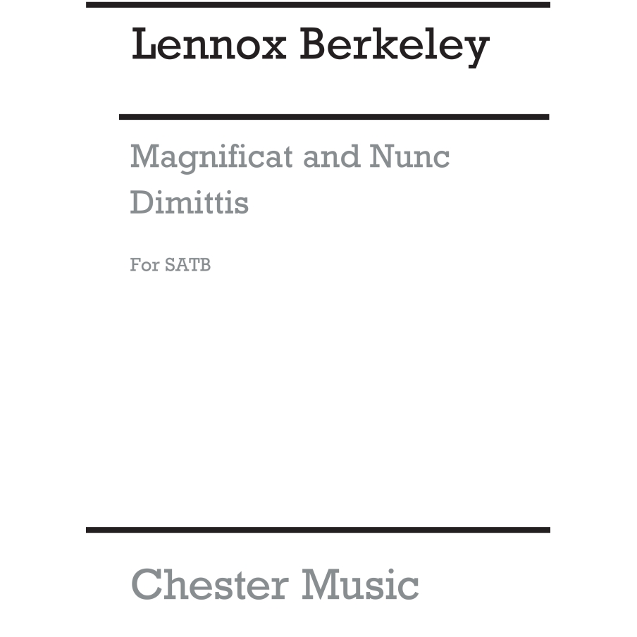 Berkeley, Lennox - Magnificat And Nunc Dimittis Op.99