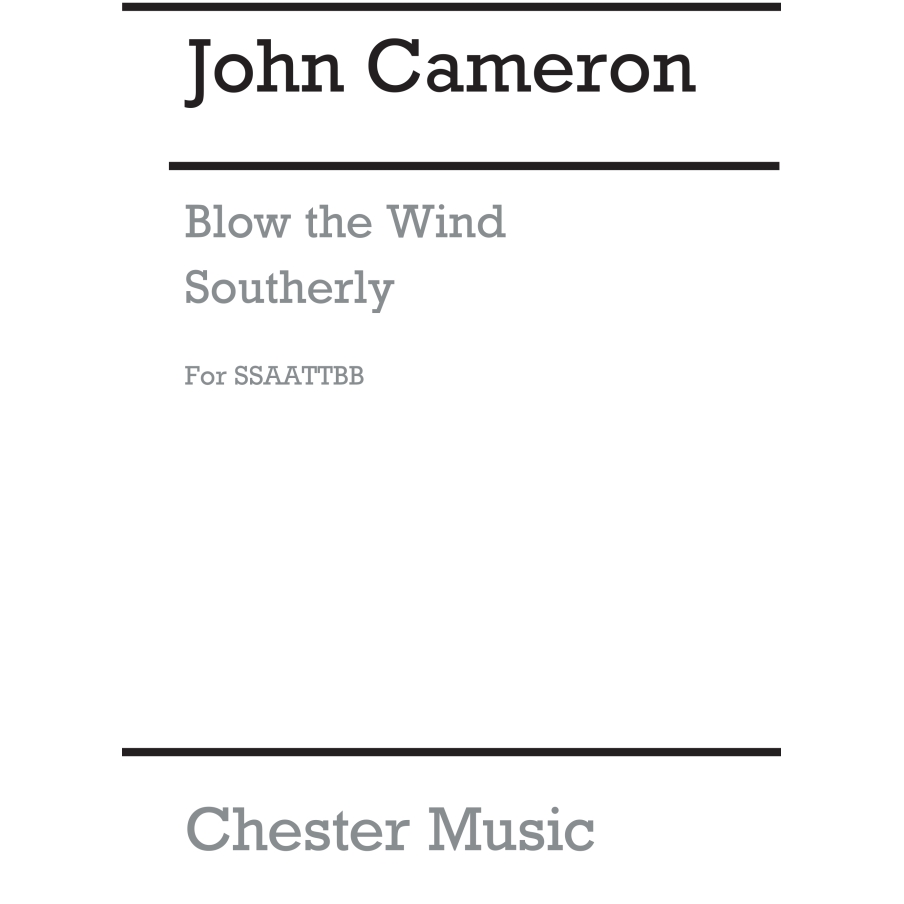 Blow The Wind Southerly