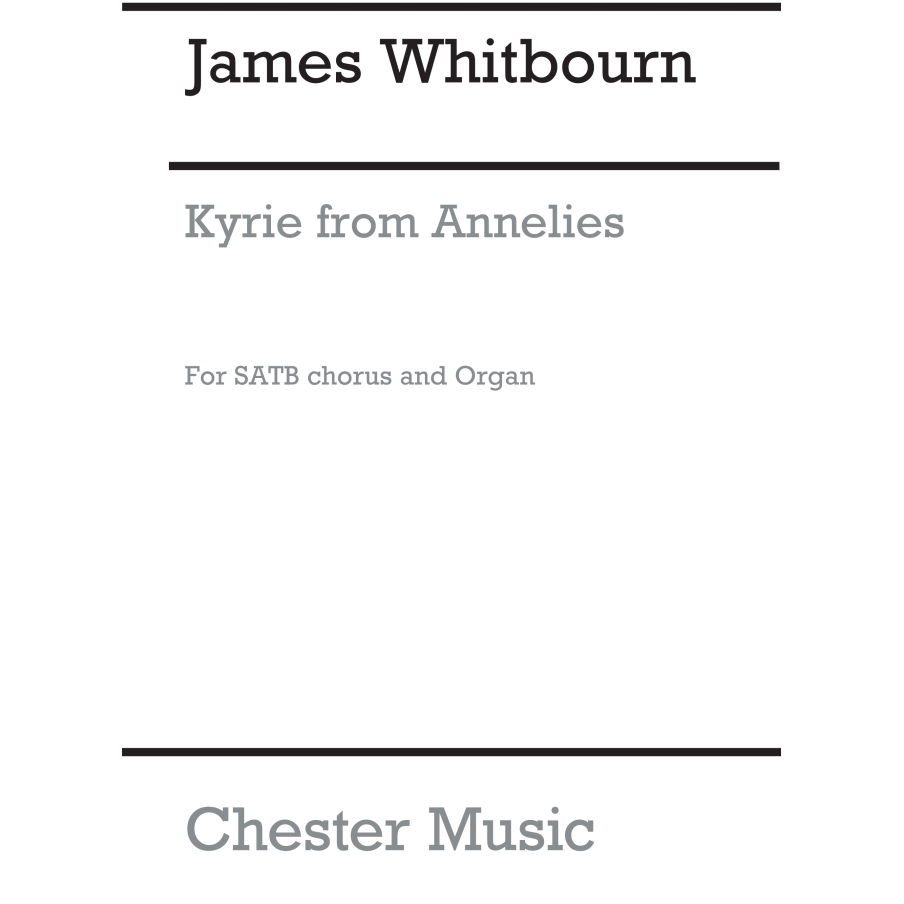 Whitbourn, James - Kyrie (From Annelies)
