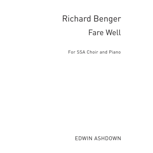 Benger, R. - Fare Well