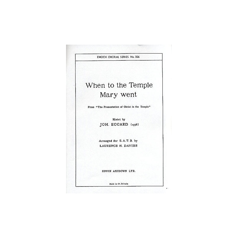 Eccard, Johannes - When To The Temple Mary Went