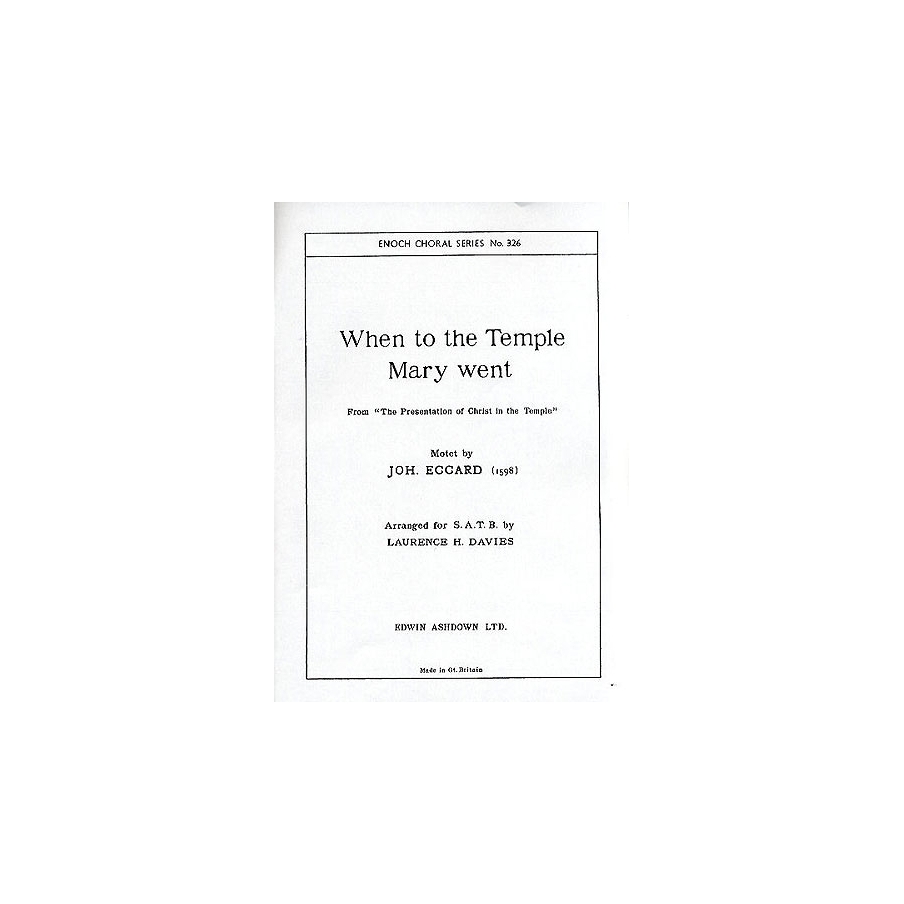Eccard, Johannes - When To The Temple Mary Went
