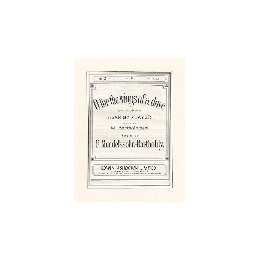 Bartholdy, Felix Mendelssohn - O For The Wings Of A Dove