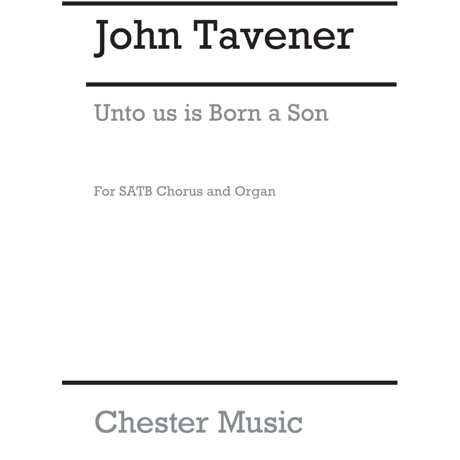 Tavener, John - Unto Us Is Born A Son