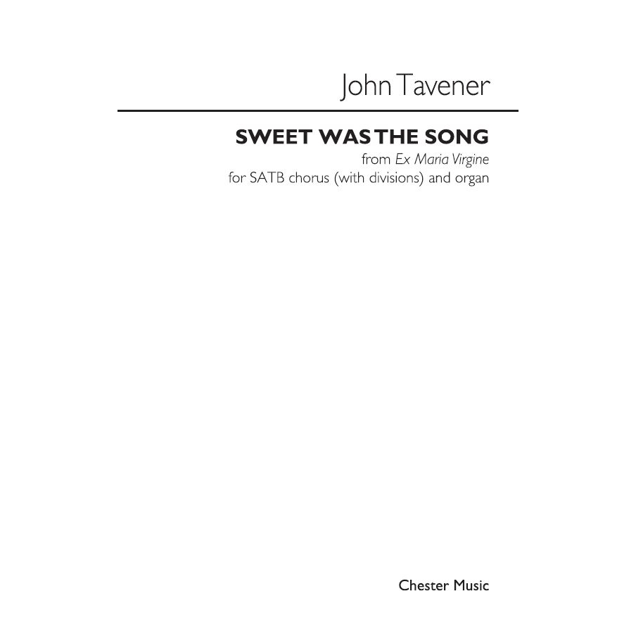 Tavener, John - Sweet Was The Song