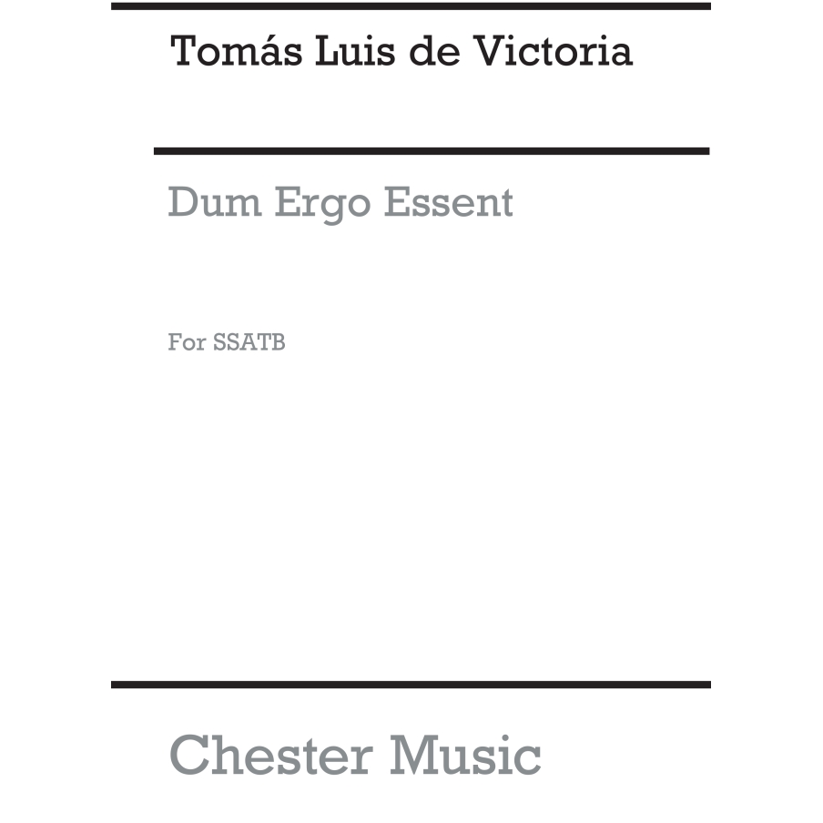 Victoria, Tomás Luis - Dum Ergo Essent
