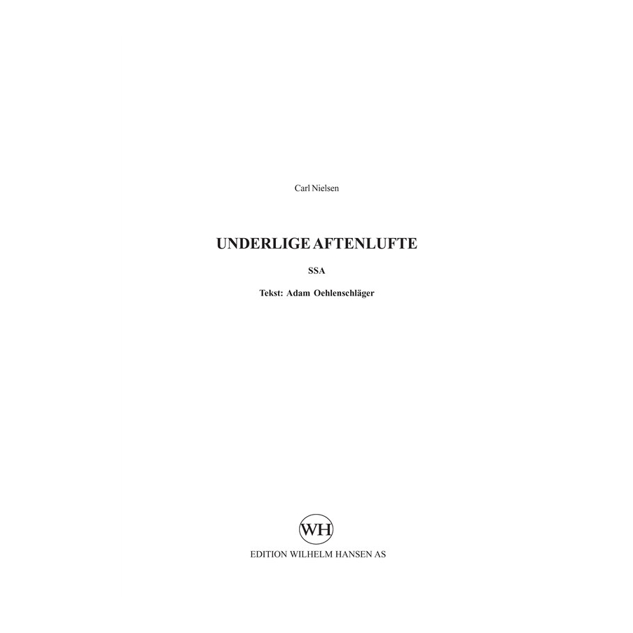 Nielsen, Carl - Underlige Aftenlufte