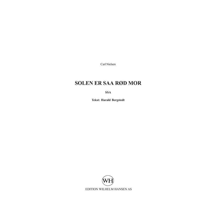 Nielsen, Carl - Solen Er Saa Rød Mor
