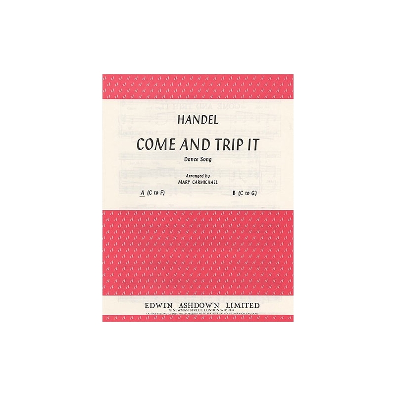 Händel, Georg Friedrich - Come and Trip It In A Minor