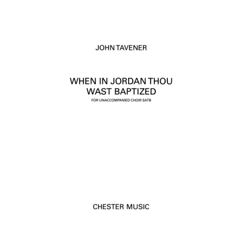 Tavener, John - When In...
