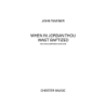 Tavener, John - When In Jordan Thou Wast Baptised
