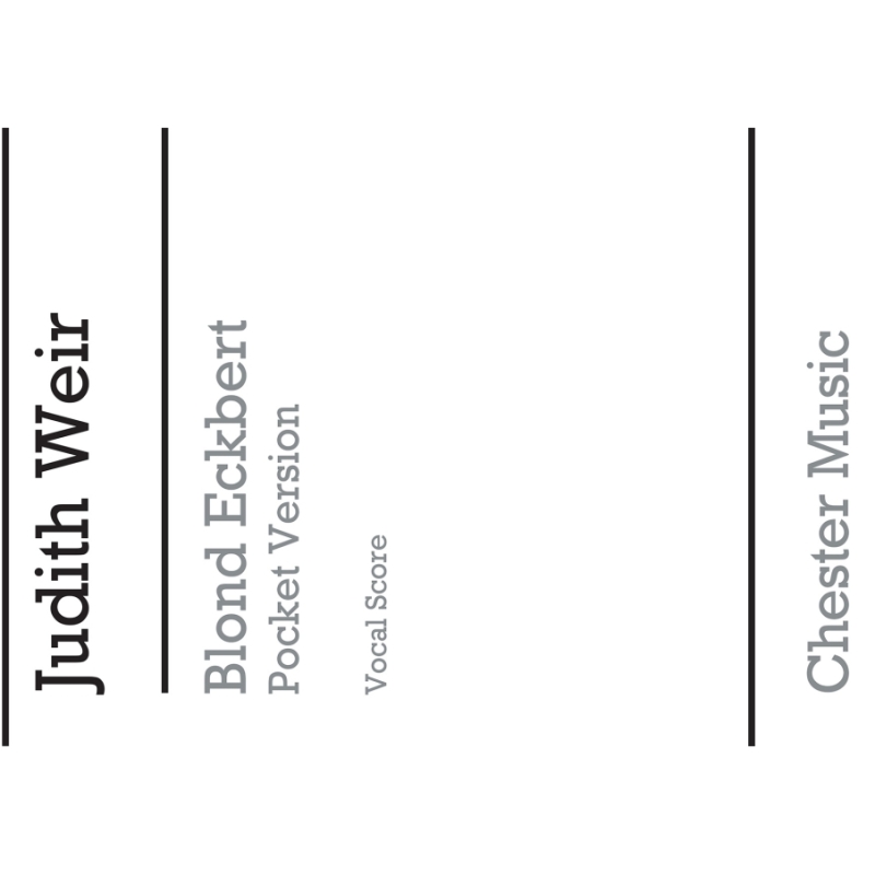 Weir, Judith - Blond Eckbert - Pocket Version