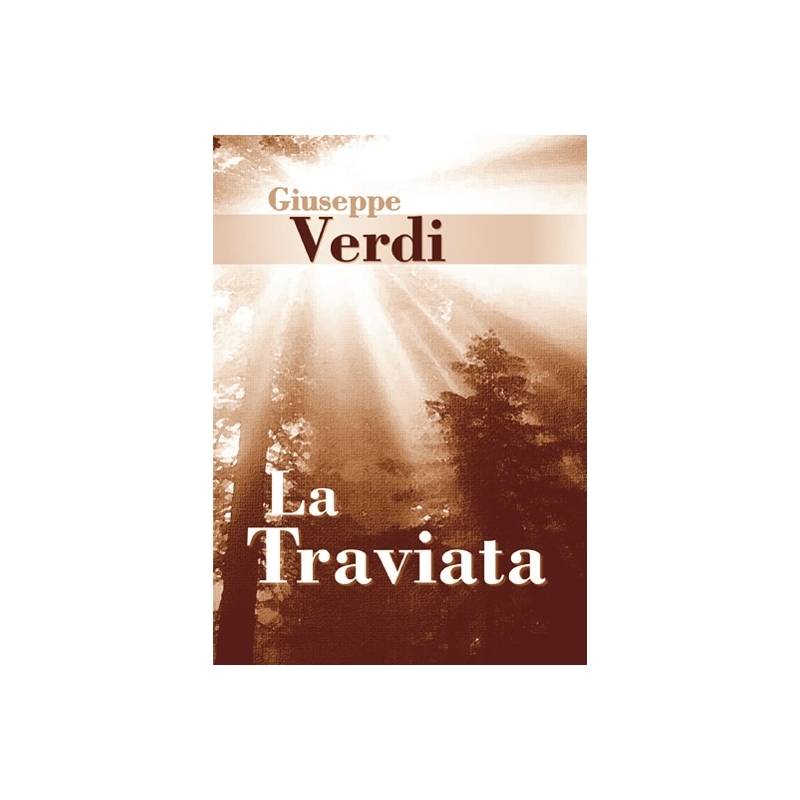 Verdi, Giuseppe - La Traviata