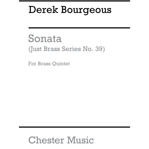 Bourgeois, Derek - Sonata...