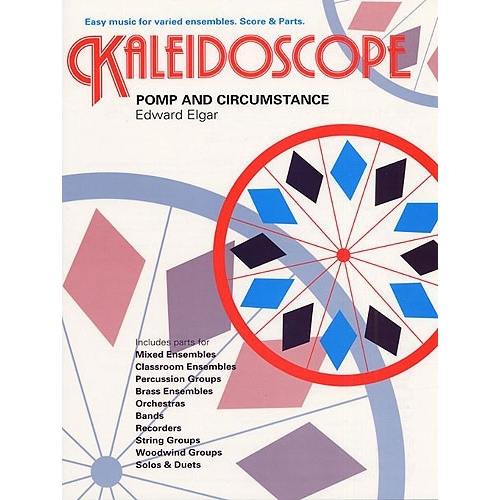 Edward Elgar - Kaleidoscope: Pomp And Circumstance