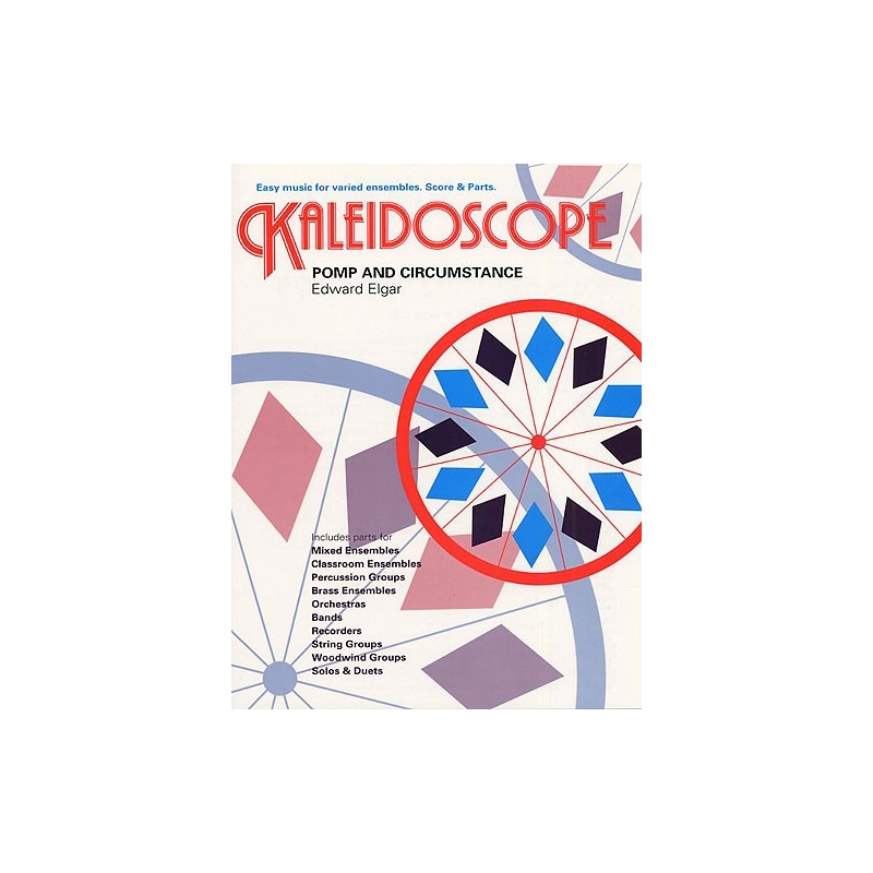 Elgar, Edward - Kaleidoscope: Pomp And Circumstance