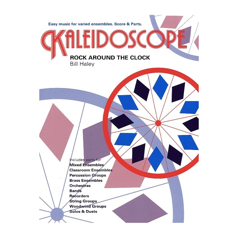 Bill Haley - Kaleidoscope: Rock Around The Clock