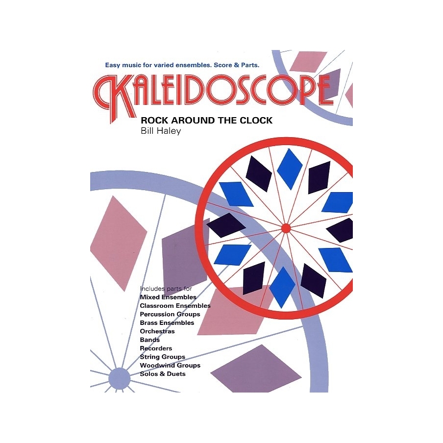 Haley, Bill - Kaleidoscope: Rock Around The Clock