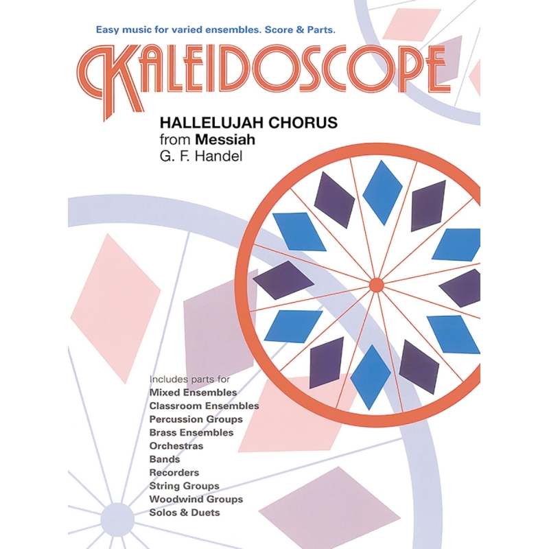 Händel, G.F - Kaleidoscope: Hallelujah Chorus