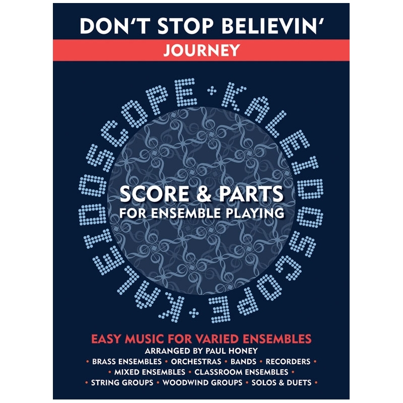Kaleidoscope: Don't Stop Believin'