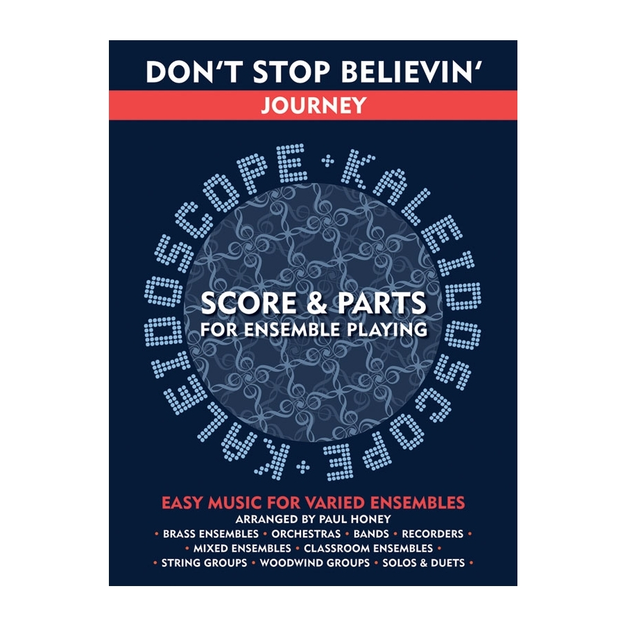 Kaleidoscope: Don't Stop Believin'