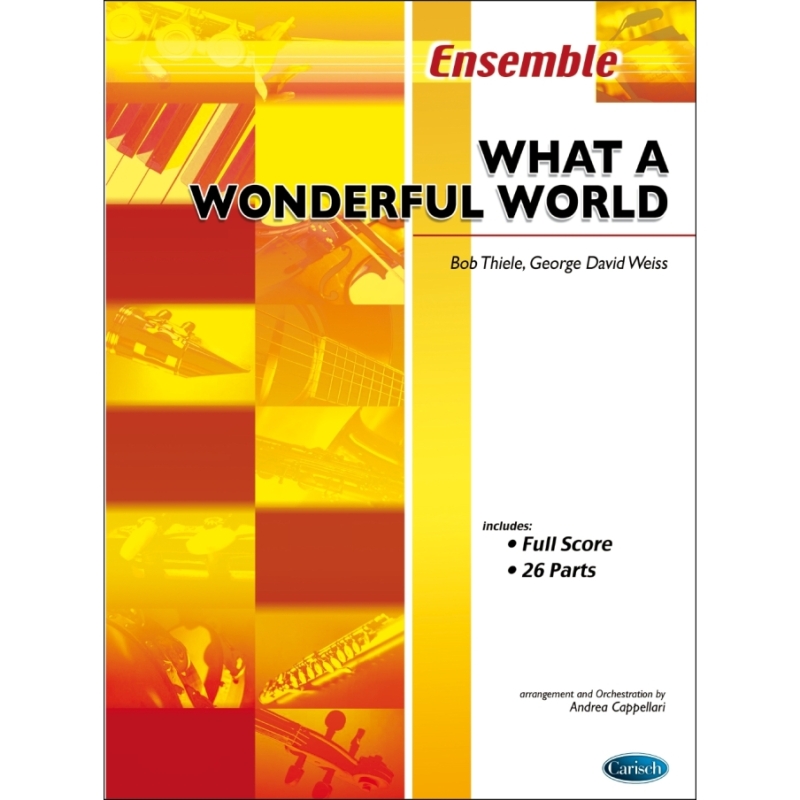 Thiele-Weisse - What A Wonderful World For Ensemble