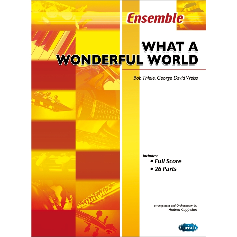Thiele-Weisse - What A Wonderful World For Ensemble