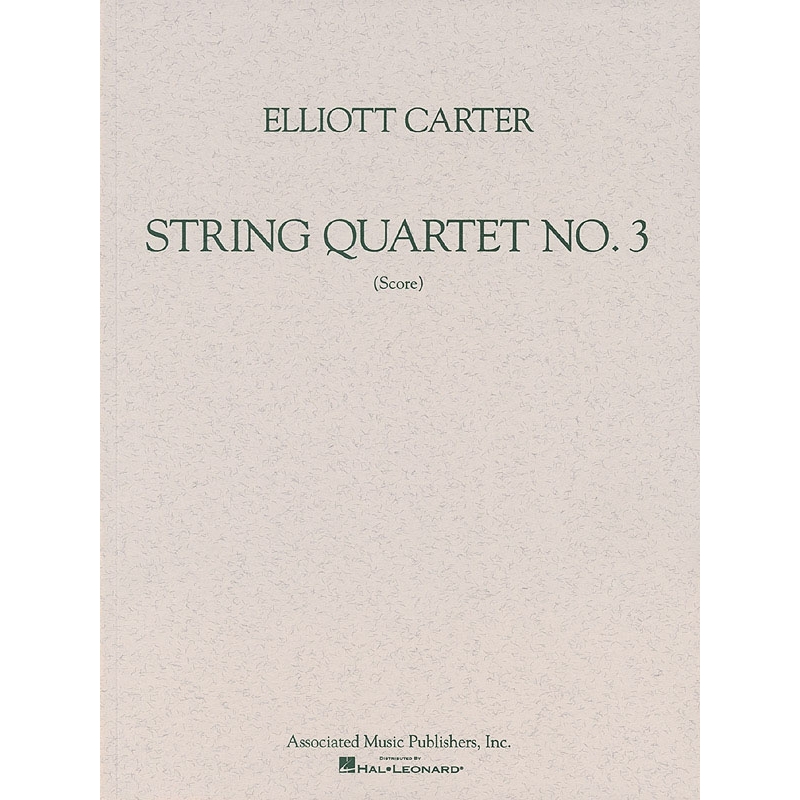 Carter, Elliott - String Quartet No. 3 (1971)
