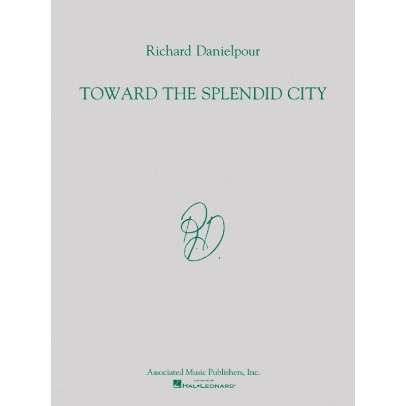 Danielpour, Richard - Toward the Splendid City