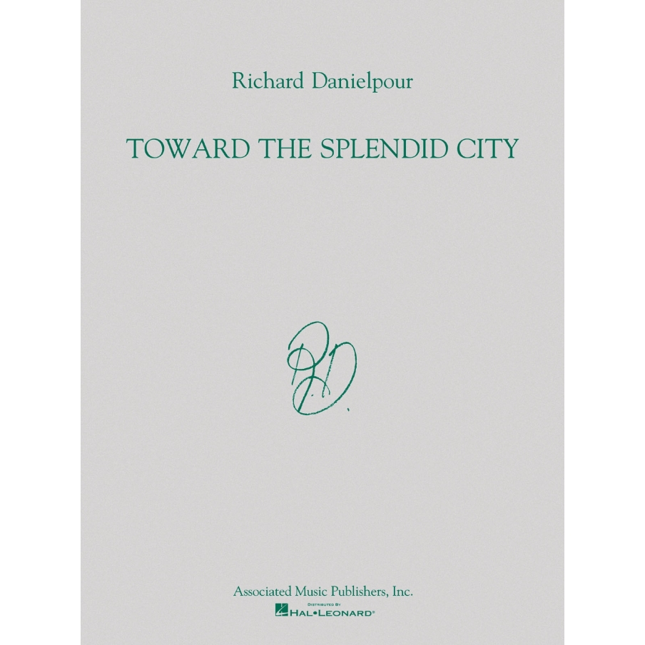 Danielpour, Richard - Toward the Splendid City
