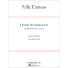 Shostakovich, Dimitri - Folk Dances