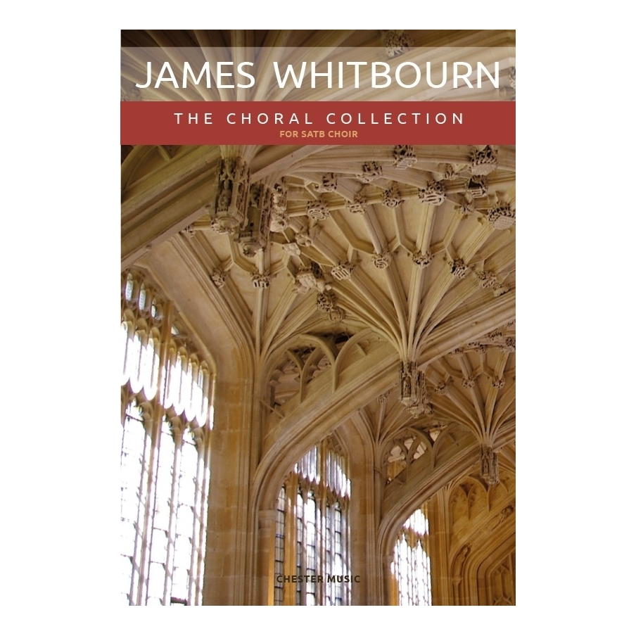 James Whitbourn: The Choral Collection
