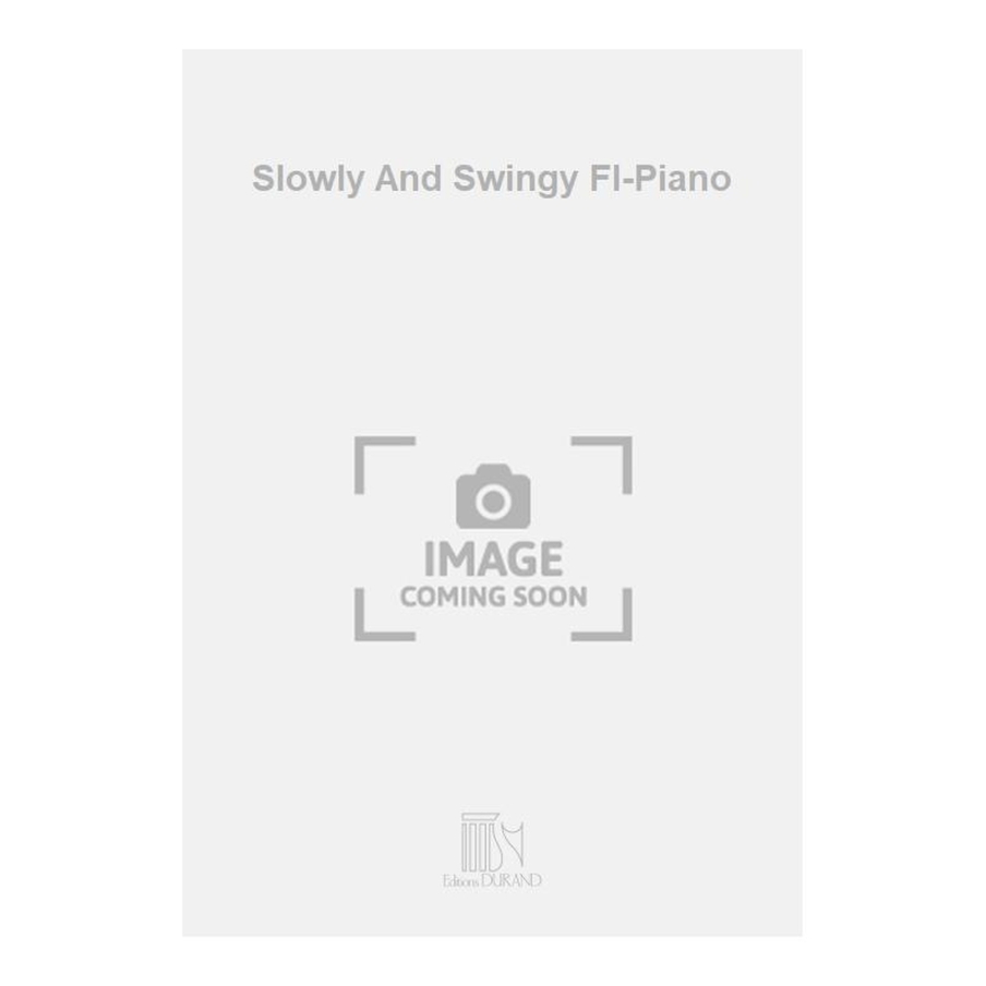 Dubois, Pierre-Max - Slowly And Swingy Fl-Piano
