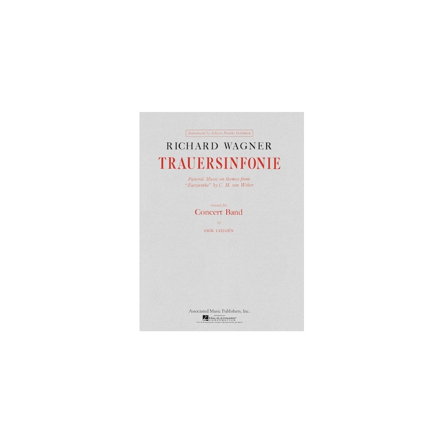 Wagner, Richard - Trauersinfonie For Concert Band