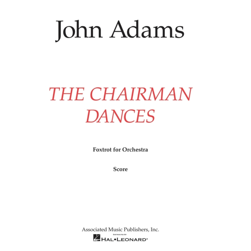 Adams, John - The Chairman Dances