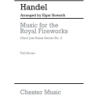 Händel, Georg Friedrich - Music For The Royal Fireworks