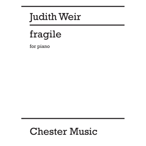 Weir, Judith - Fragile