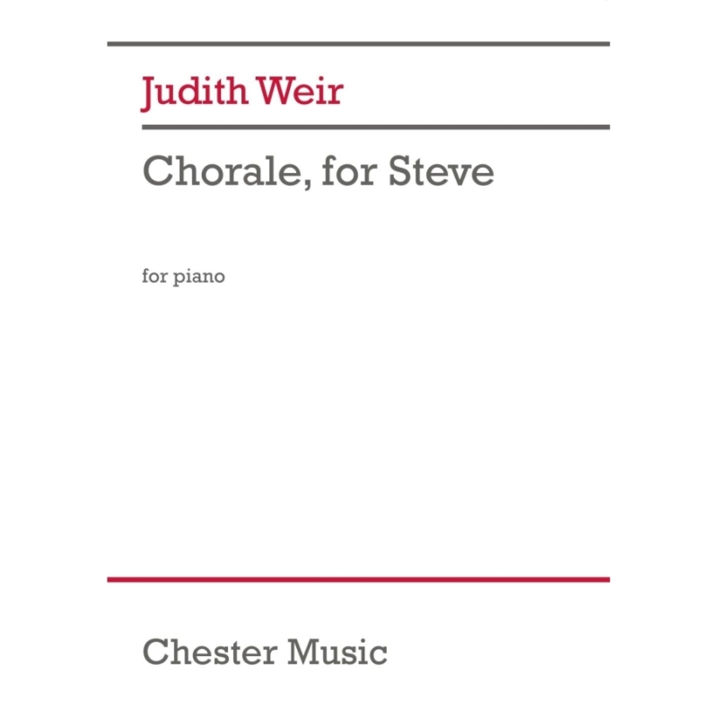 Weir, Judith - Chorale, for Steve