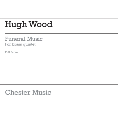 Wood, Hugh - Funeral Music...