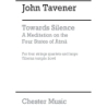 Tavener, John - Towards Silence A Meditation
