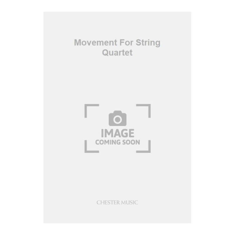 Volans, Kevin - Movement For String Quartet