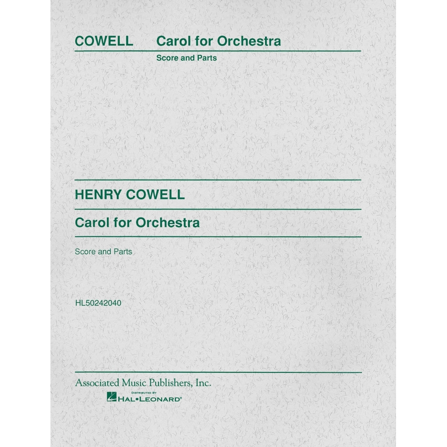 Cowell, Henry - Carol for Orchestra