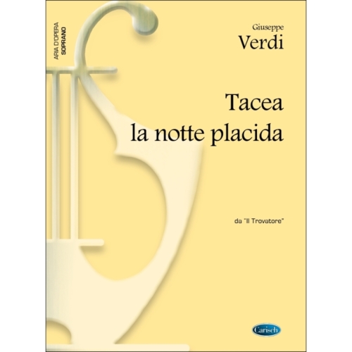 Verdi, Giuseppe - Tacea la...