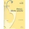 Verdi, Giuseppe - Mercè, dilette amiche, da I Vespri Siciliani