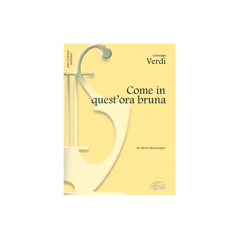 Verdi, Giuseppe - Come in quest'ora bruna, da 'Simon Boccanegra'