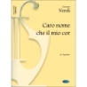 Verdi, Giuseppe - Caro nome che il mio cor, da Rigoletto